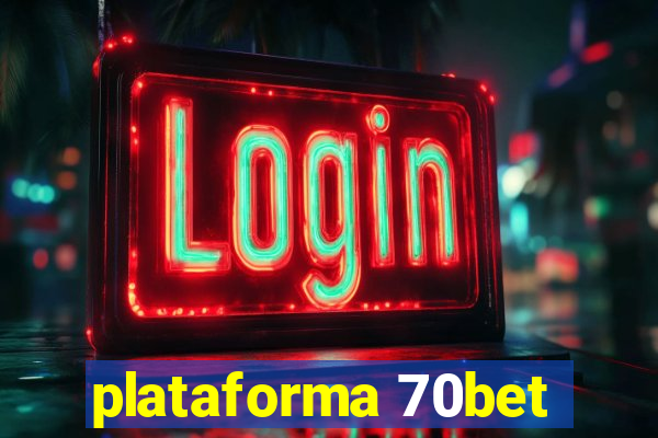 plataforma 70bet